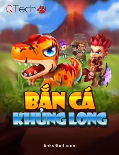 QTech Bắn Cá Khủng Long Portrait